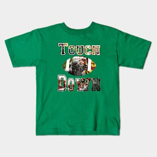 Football Fan Touch Down Kids T-Shirt